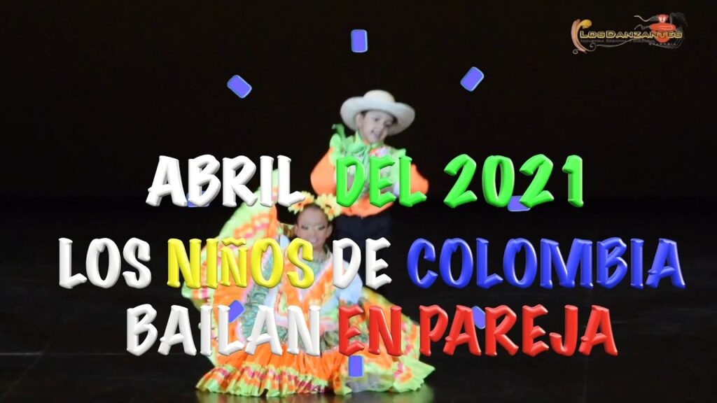 19° Festival Virtual Los Niños de Colombia Bailan en Pareja 2021 - Espectáculo completo